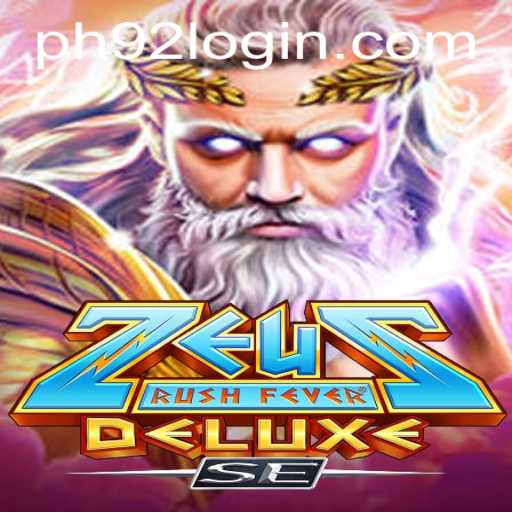 ZeusRushFeverDeluxeSE: The Ultimate Gaming Experience at PH92.com
